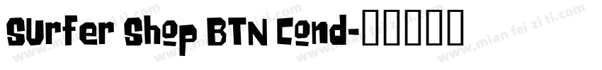 Surfer Shop BTN Cond字体转换